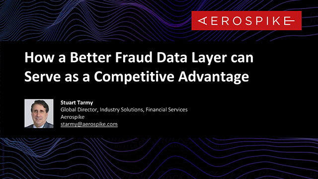 How a Better Fraud Data Layer can Serve as a Competitive Advantage