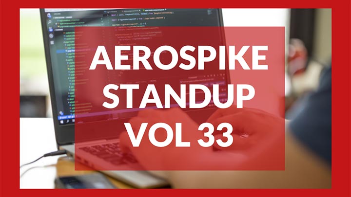 The Aerospike Standup Vol 33