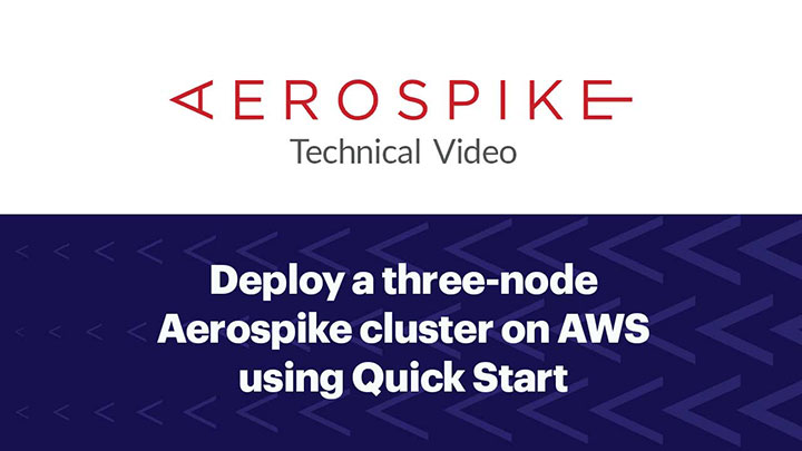 Deploy a three-node Aerospike cluster on AWS using Quick Start