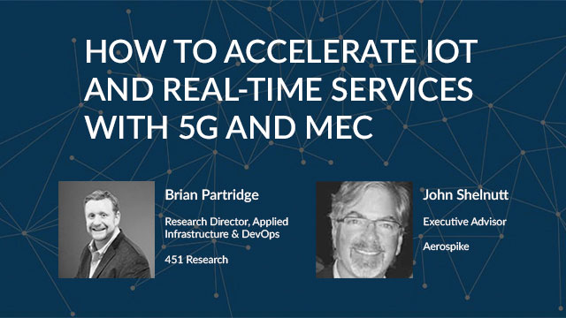 How to Accelerate IoT and Real-Time Services with 5G and MEC