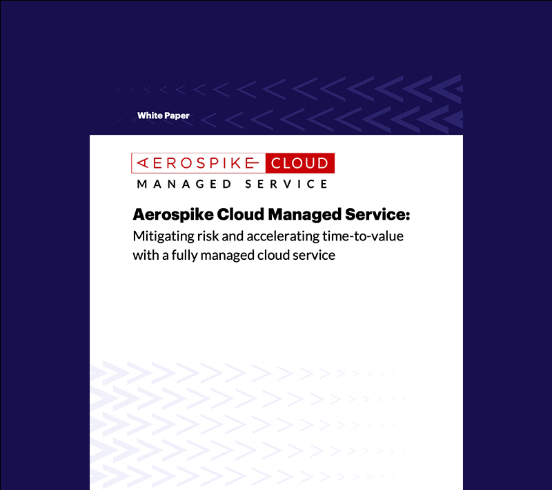 White Paper: Aerospike Cloud Managed Service