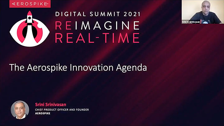 Summit 2021: Aerospike's Innovation Agenda