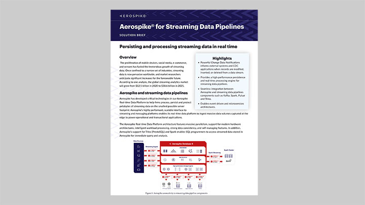 Aerospike for Streaming Data Pipelines - solution brief