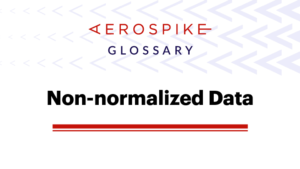 non-normalized data