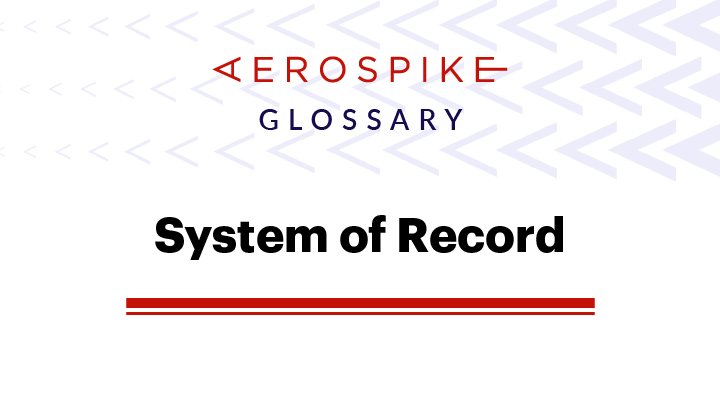 System of record