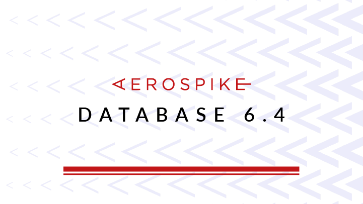 Aerospike Database 6.4 blog featured image
