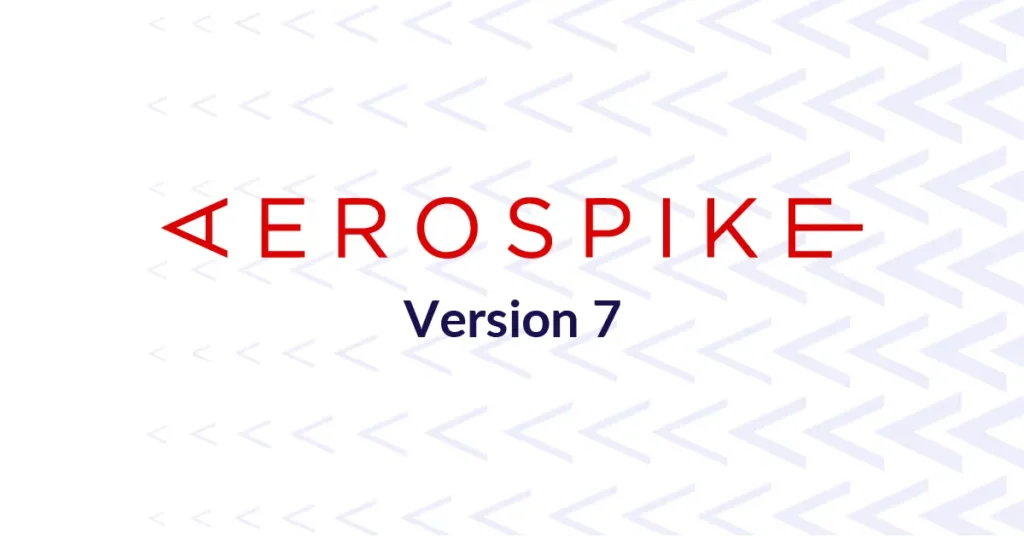 Aerospike 7 database announcement