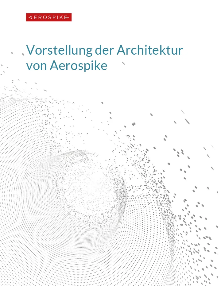 Introducing Aerospike’s Architecture white paper – German