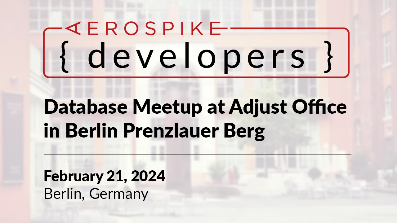 Database Meetup at Adjust Office in Berlin Prenzlauer Berg - February 2024